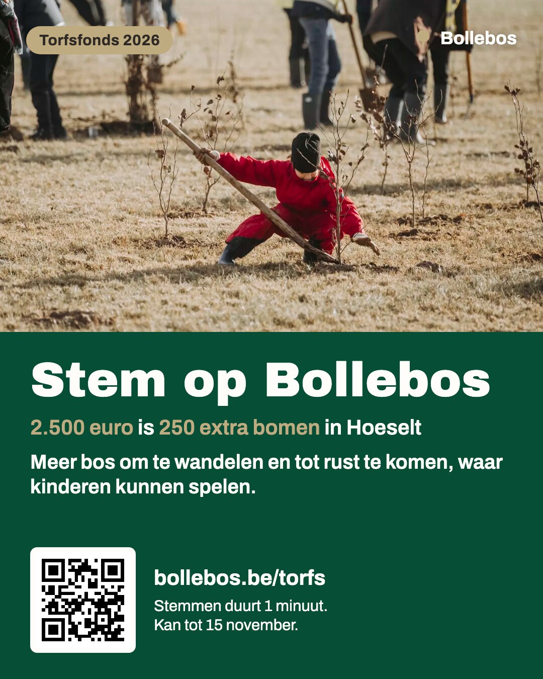 Deelbeeld: Stem op Bollebos, 2.500 euro is 250 extra bomen, bollebos.be/torfs