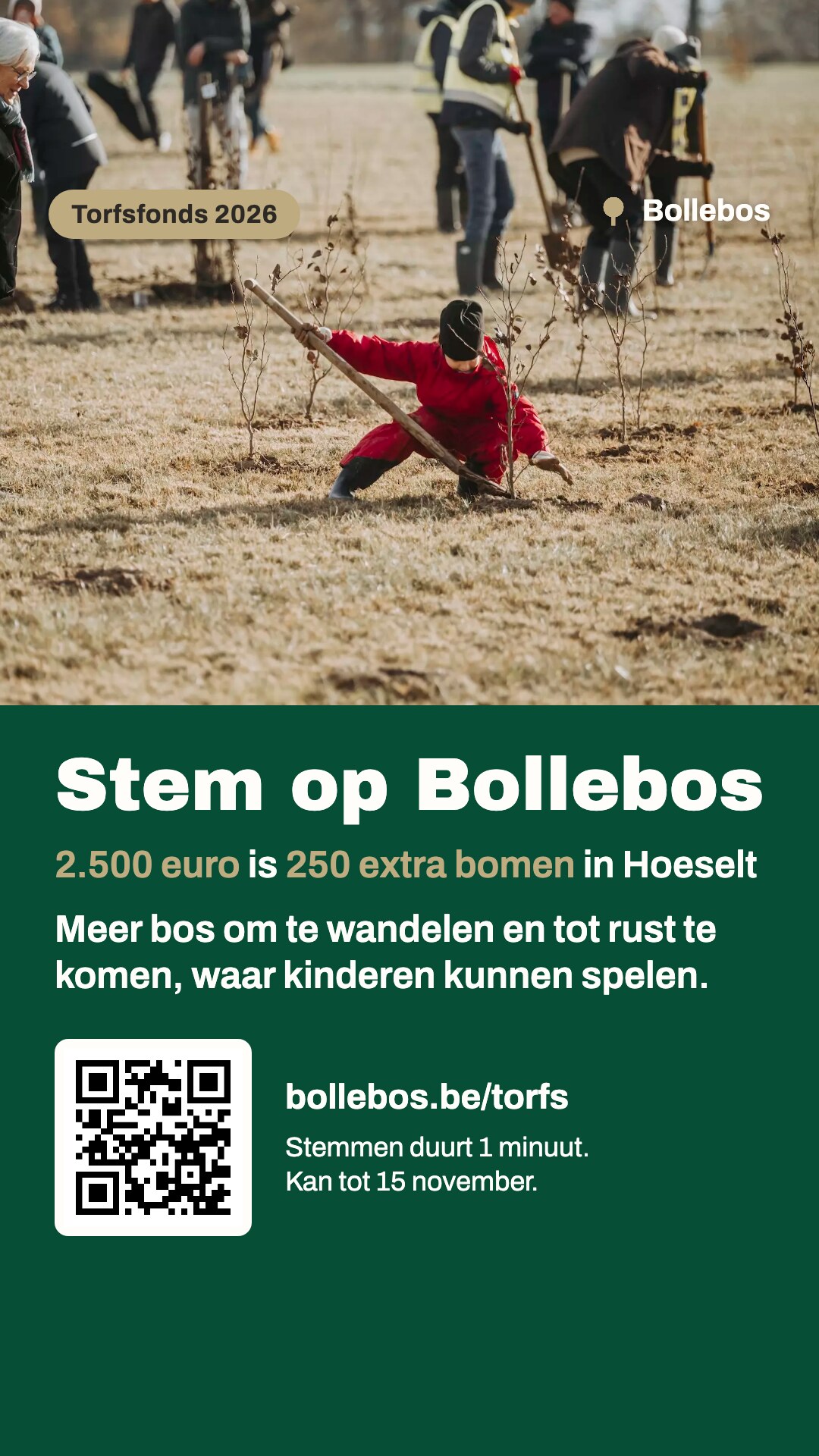 Deelbeeld: Stem op Bollebos, 2.500 euro is 250 extra bomen, bollebos.be/torfs